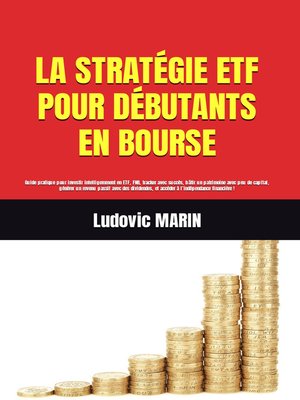 cover image of LA STRATÉGIE ETF POUR DÉBUTANTS EN BOURSE